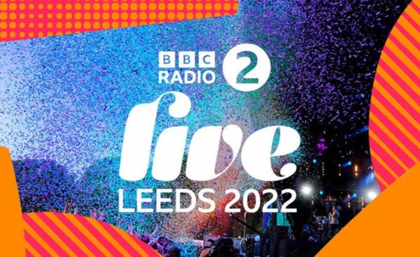 Radio 2 Live 2022, Leeds, UK @ Radio 2 Live 2022