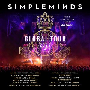Simple Minds Global Tour 2024 UK & EIRE
